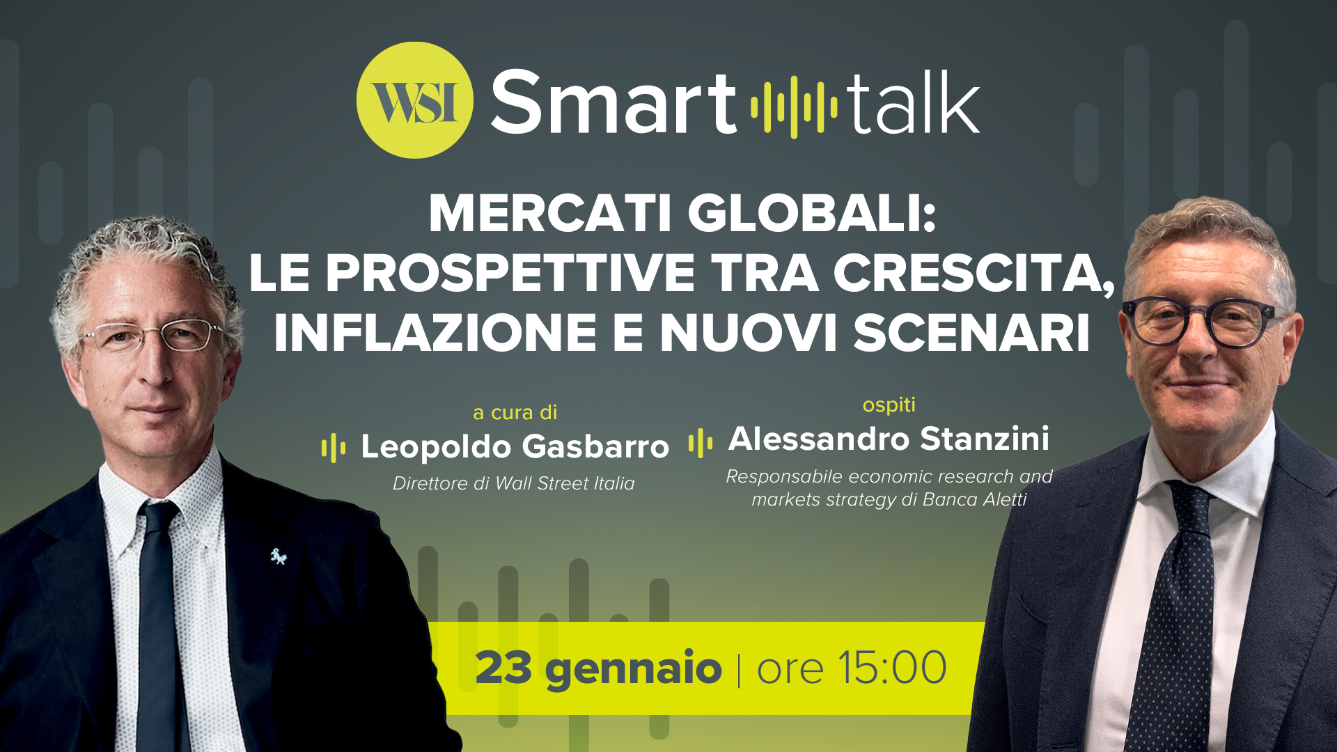 WSI Smart Talk – Mercati globali: le prospettive tra crescita, inflazione e nuovi scenari